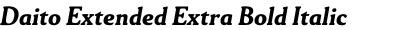 Daito Extended Extra Bold Italic